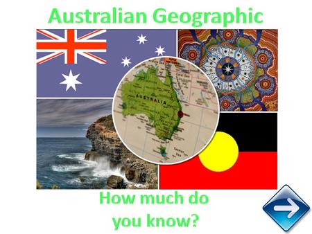 Australia is a huge country – the smallest continent and the largest island in the world. Our rich land has many environments from lush, green rainforests.