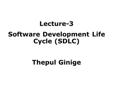 Software Development Life Cycle (SDLC)