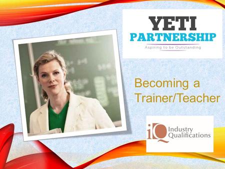 Becoming a Trainer/Teacher