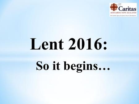 Lent 2016: So it begins…. Caritas and DPA Together, Caritas and DPA, support 26 villages in Cambodia.