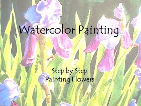 Watercolor Step by step Flowers Watercolor Painting Step by Step Painting Flowers.