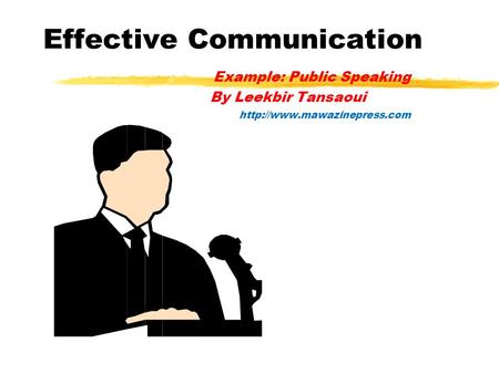 Effective Communication Example: Public Speaking By Leekbir Tansaoui