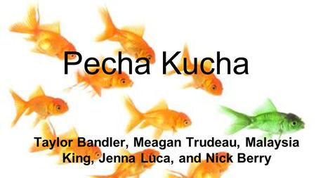 Taylor Bandler, Meagan Trudeau, Malaysia King, Jenna Luca, and Nick Berry Pecha Kucha.