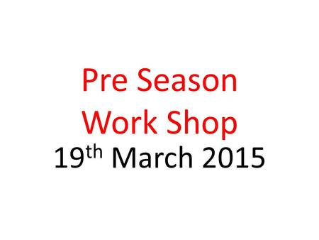 Pre Season Work Shop 19 th March 2015. Rule changes  Breaking on penalty corner  2min green card  Use of stick above shoulder height(elite only) 
