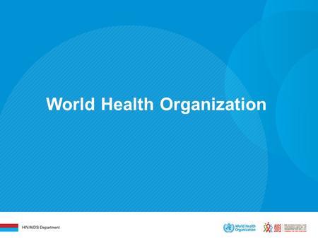 World Health Organization. Task shifting for integrated and decentralized HIV treatment Eyerusalem Negussie, Margaret Streeten, Brian Pazvakavambwa, Amitabh.