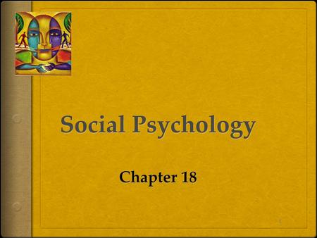 1. Focuses in Social Psychology 2 Social psychology scientifically studies how we think about, influence, and relate to one another. “We cannot live for.