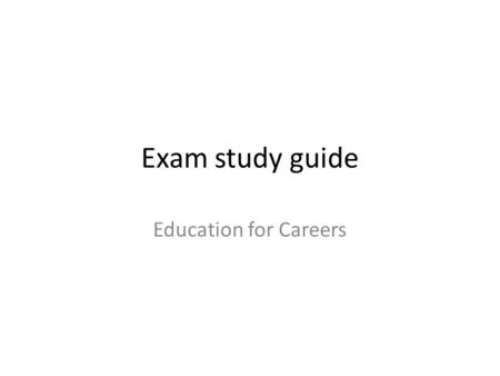 Exam study guide Education for Careers. Mission Statement World English Dictionary (source: dictionary.com) mission statement — n an official statement.
