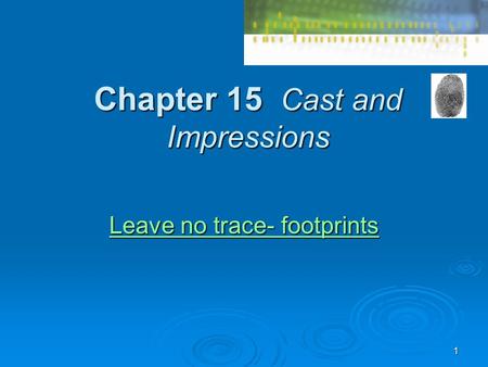 Chapter 15 Cast and Impressions
