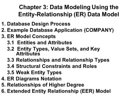 Chapter 3: Data Modeling Using the Entity-Relationship (ER) Data Model