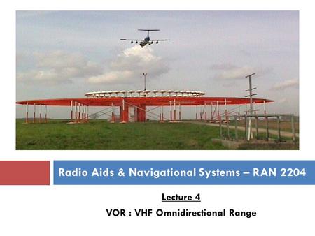 Radio Aids & Navigational Systems – RAN 2204