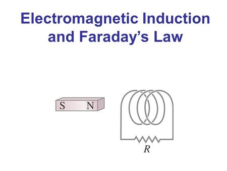 Electromagnetic Induction and Faraday’s Law. Induced EMF Almost 200 years ago, Faraday looked for evidence that a magnetic field would induce an electric.