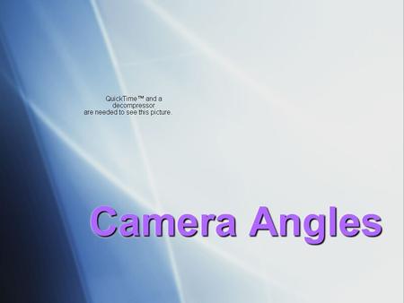 Camera Angles. Boom Shot  Shot filmed from a crane or moving boom.  Ex: NFL games and concerts.  Shot filmed from a crane or moving boom.  Ex: NFL.