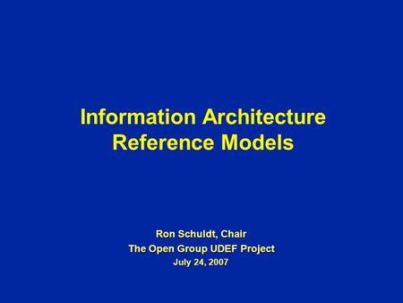 Information Architecture The Open Group UDEF Project