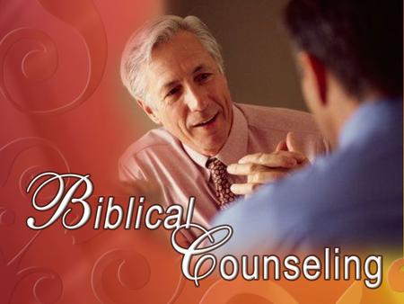The Qualifications of the Counselor I. There are many biblical qualifications for those who serve the people of God as representative of the Lord and.