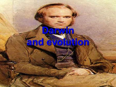Darwin and evolution. Some key points changegenes!!!!!!!!A change in the genes!!!!!!!! Populations evolve, not individuals!Populations evolve, not individuals!
