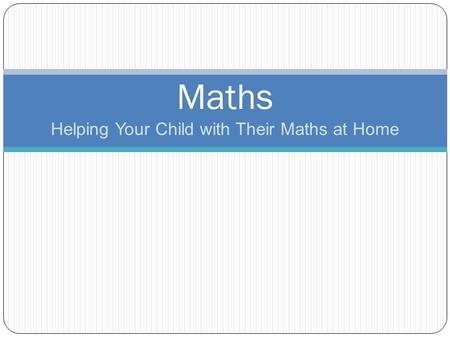 Helping Your Child with Their Maths at Home