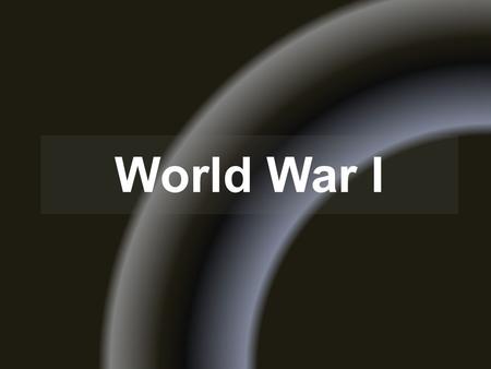 World War I. Alliances Central Powers – Germany – Austria-Hungary – Italy Triple Entente – France – Great Britain – Russia.