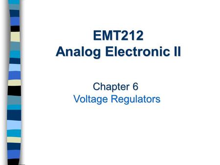 EMT212 Analog Electronic II