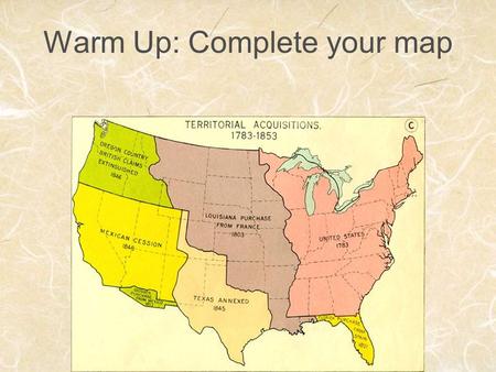 Warm Up: Complete your map. January 21, 2015 On an index card: If you were apart of the legislative branch, what policy would you put in place to admit.