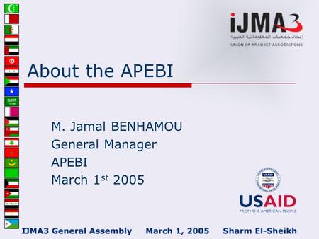 About the APEBI M. Jamal BENHAMOU General Manager APEBI March 1 st 2005.