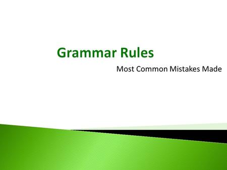 Most Common Mistakes Made. Fragments are incomplete sentences. In some, fragments are disconnected from the main clause because of an unnecessary period.
