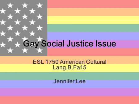 Gay Social Justice Issue