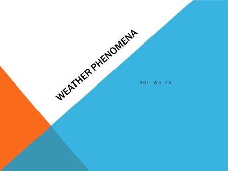 Weather Phenomena SOL WG.2a.