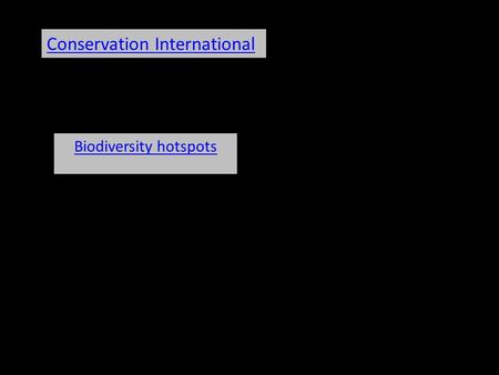 Biodiversity hotspots Conservation International.
