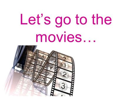 Let’s go to the movies…. cinema ticket Genres horror comedy action romance animation sci-fi.