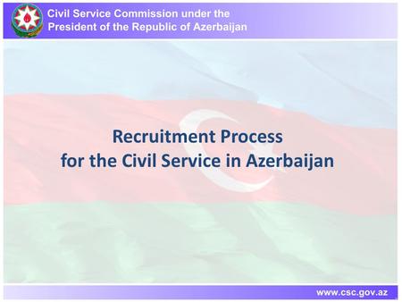 Recruitment Process for the Civil Service in Azerbaijan.