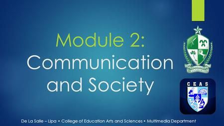 Module 2: Communication and Society