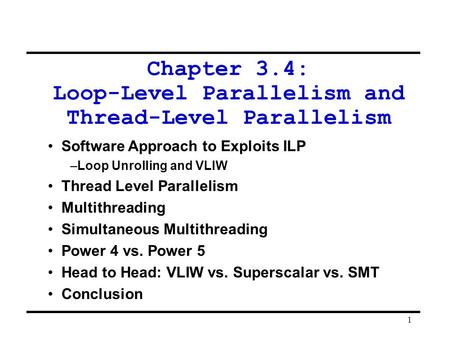 Chapter 3.4: Loop-Level Parallelism and Thread-Level Parallelism