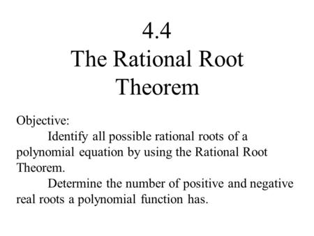 4.4 The Rational Root Theorem