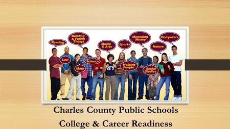 Charles County Public Schools College & Career Readiness.