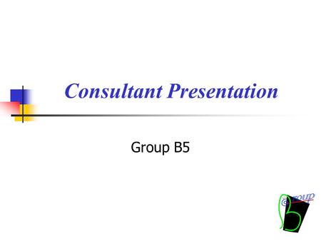Consultant Presentation Group B5. Presentation Outline Introduction How to design by Group A5 Future Data Structure Interface Future Conclusion.