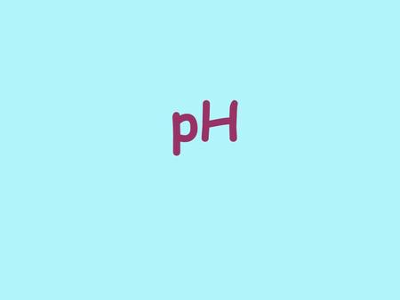 PH. What is pH? pH is the scale that tells you whether a substance is acidic, basic, or neutral. pH=“p” stands for percent and “H” stands for hydrogen.