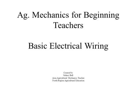 Ag. Mechanics for Beginning Teachers
