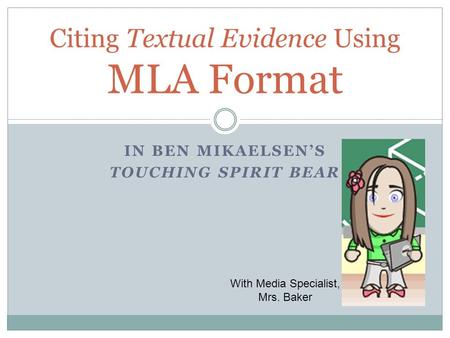 Citing Textual Evidence Using MLA Format