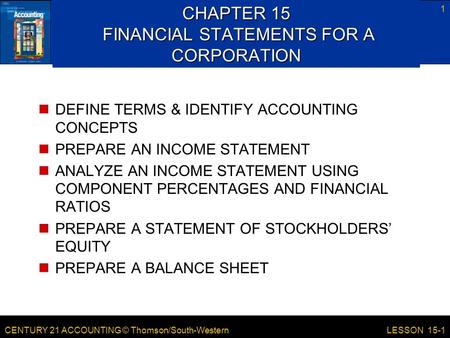 CHAPTER 15 FINANCIAL STATEMENTS FOR A CORPORATION