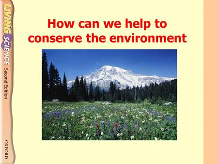 How can we help to conserve the environment