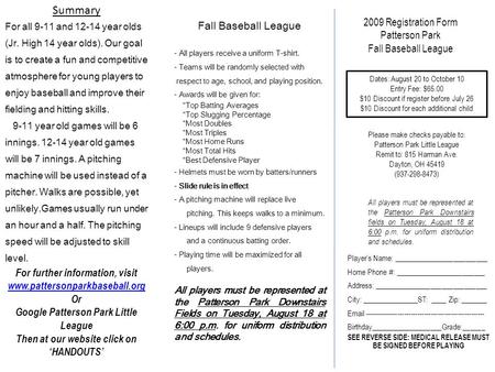 Summary For all 9-11 and 12-14 year olds (Jr. High 14 year olds). Our goal is to create a fun and competitive atmosphere for young players to enjoy baseball.