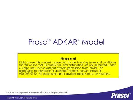 Prosci® ADKAR® Model Please read