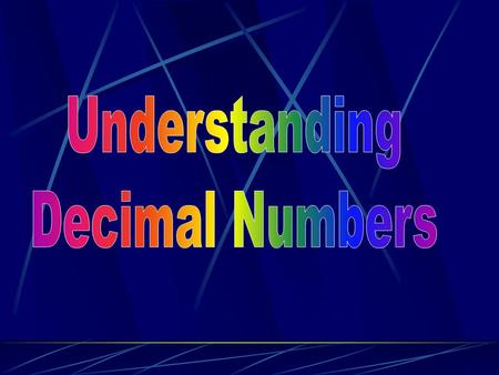 Understanding Decimal Numbers.