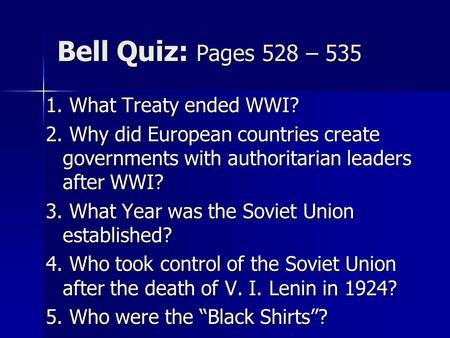 Bell Quiz: Pages 528 – What Treaty ended WWI?