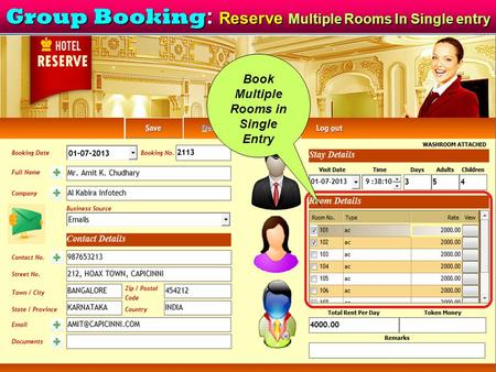 Group Booking : Reserve Multiple Rooms In Single entry Book Multiple Rooms in Single Entry.