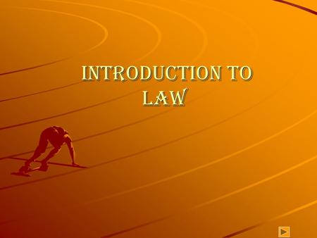Introduction to Law.