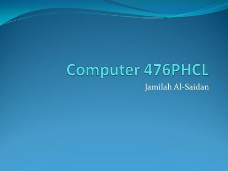 Jamilah Al-Saidan. Introduction to this Course This course is designed to introduce pharmacy students to data processing and programming with pharmaceutical.