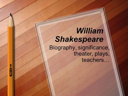 Biography, significance, theater, plays, teachers…
