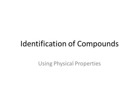 Identification of Compounds