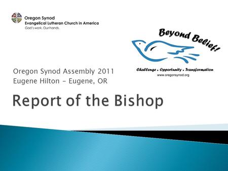 Oregon Synod Assembly 2011 Eugene Hilton - Eugene, OR.